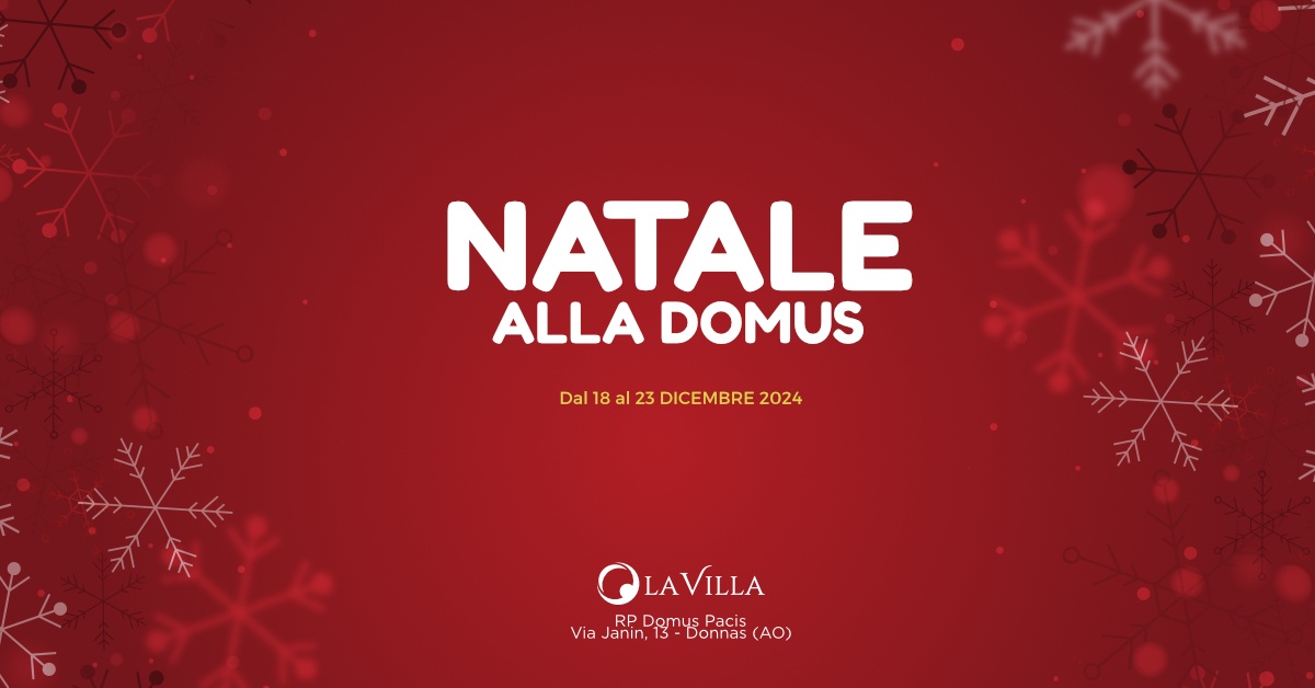 Eventi Natalizi alla RP Domus Pacis di Donnas (AO)